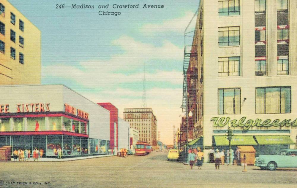 POSTCARD - CHICAGO - MADISON AND CRAWFORD - NOTE WALGREEN SIGN IN GREEN - THREE SISTERS - STREETCAR - c1950