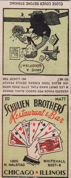 MATCHBOOK - CHICAGO - SCHULIEN BROTHERS RESTAURANT - 1800 N HALSTED - EARLIER NAME AND LOCATION