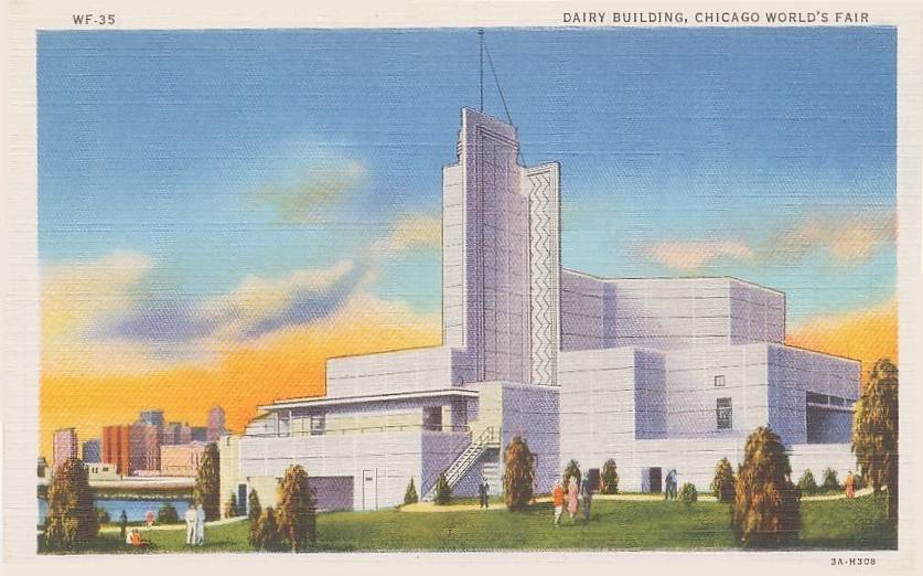 POSTCARD - CHICAGO - CENTURY OF PROGRESS WORLD'S FAIR - DAIRY BUILDING - 1933-4