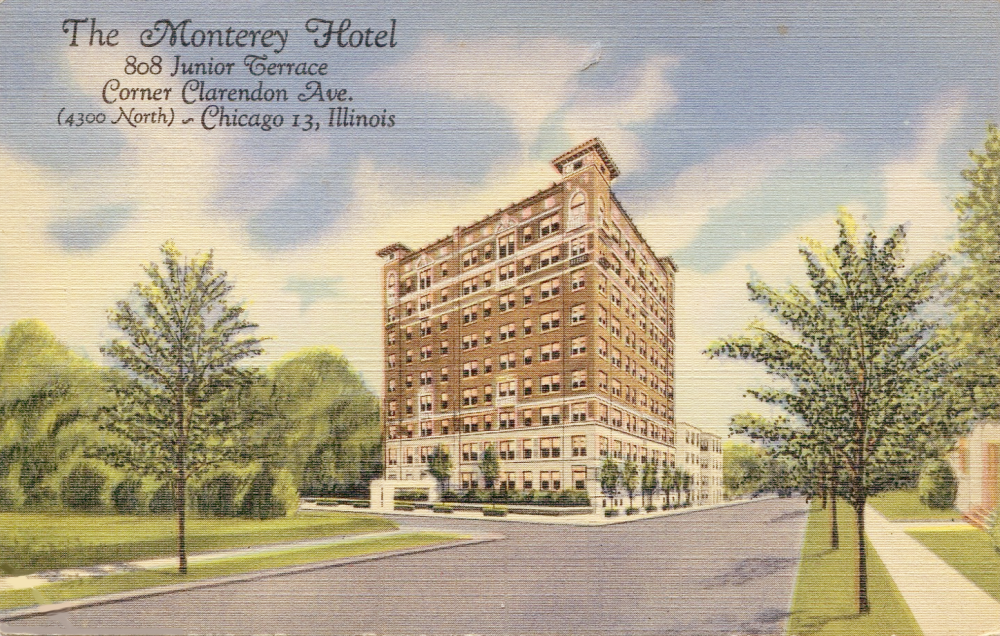 POSTCARD - CHICAGO - THE MONTEREY HOTEL - 808 JUNIOR TERRACE - AT CLARENDON -1940s