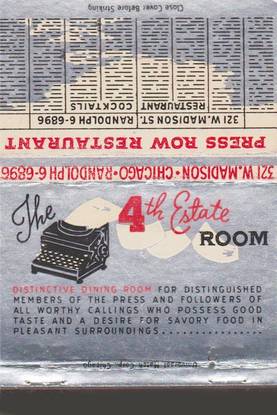 MATCHBOOK - CHICAGO - PRESS ROW RESTAURANT - THE 4TH ESTATE ROOM - 321 W MADISON