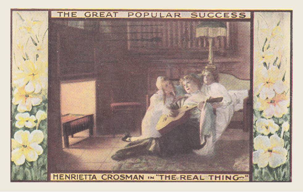 POSTCARD - CHICAGO - THEATRE PLAY - HENRIETTA CROSMAN - THE GREAT POPULAR SUCCESS - 1913