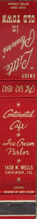 MATCHBOOK - CHICAGO - CONTINENTAL CAFE - 1438 N WELLS - LITTLE PLEASURES IN OLD TOWN