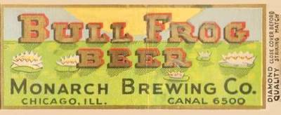 MATCHBOOK - CHICAGO - BULL FROG BEER - MONARCH BREWING COMPANY