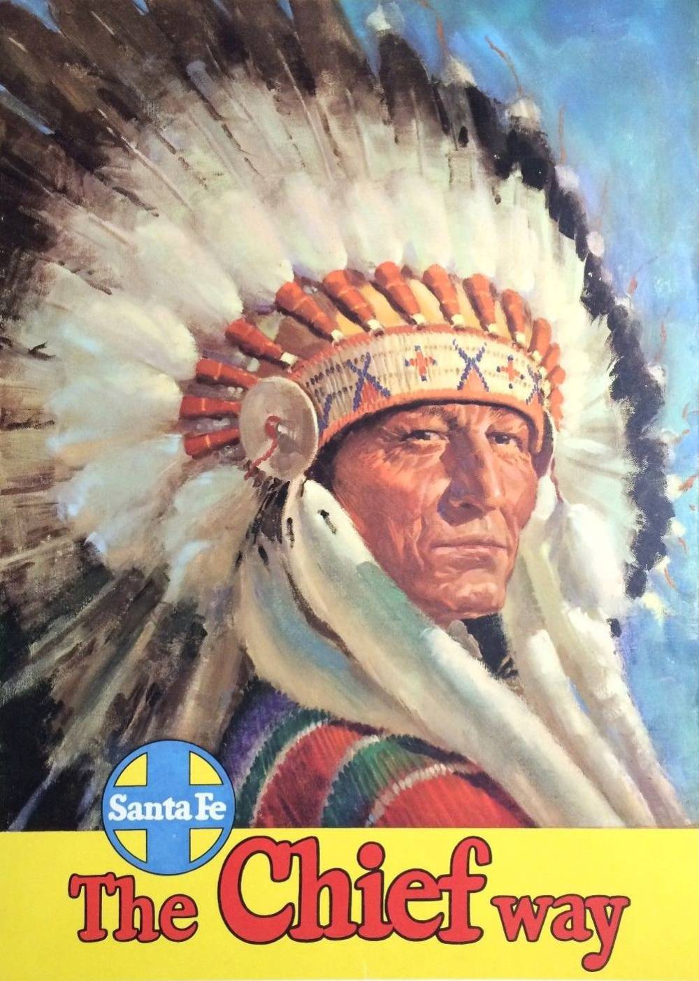 POSTER - CHICAGO - SANTA FE RAILROAD - THE CHIEF WAY - DRAMATIC PAINTING OF INDIAN CHIEF - c1950s