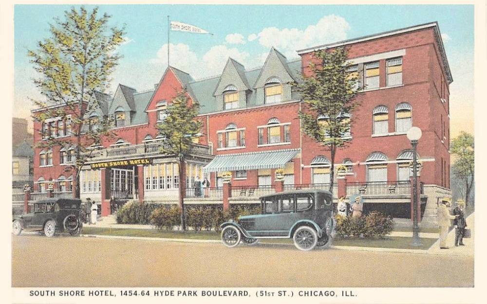 POSTCARD - CHICAGO - SOUTH SHORE HOTEL -  1454-64 HYDE PARK BLVD (51ST) - AWAY FROM THE DUST AND NOISE OF TRAFFIC NEAR THE LAKE - TINTED - 1920s