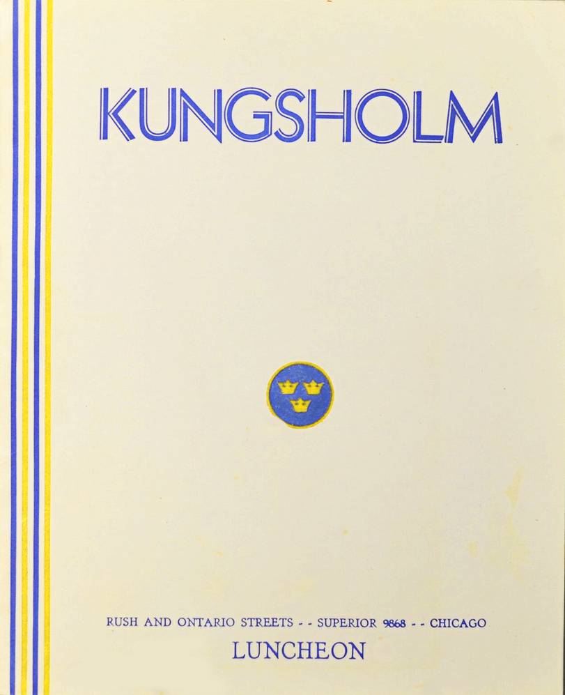 MENU - CHICAGO - KUNGSHOLM - RUSH AND ONTARIO - LUNCHEON - FRONT - 1943