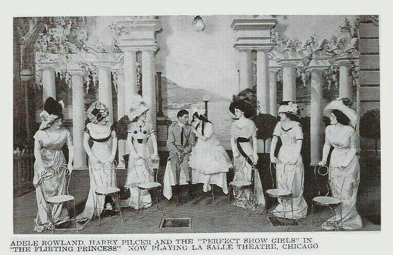 POSTCARD - CHICAGO - LA SALLE THEATRE - 137 W MADISON - STAGE SCENE OF PLAY THE FLIRTING PRINCESS WITH ADELE ROWLAND AND HARRY PILCER AND PERFECT SHOW GIRLS - 1909